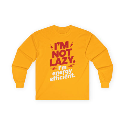 TEEZOCA red text energy efficient humor shirt Yellow long-sleeve shirt with red and white text on a white background