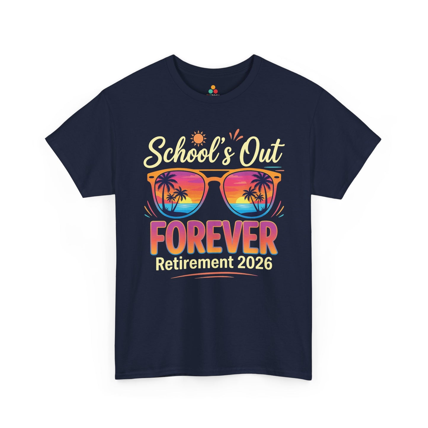 Retirement 2026 Shirt School’s Out Forever Funny Unisex T-shirt | TEEZOCA 