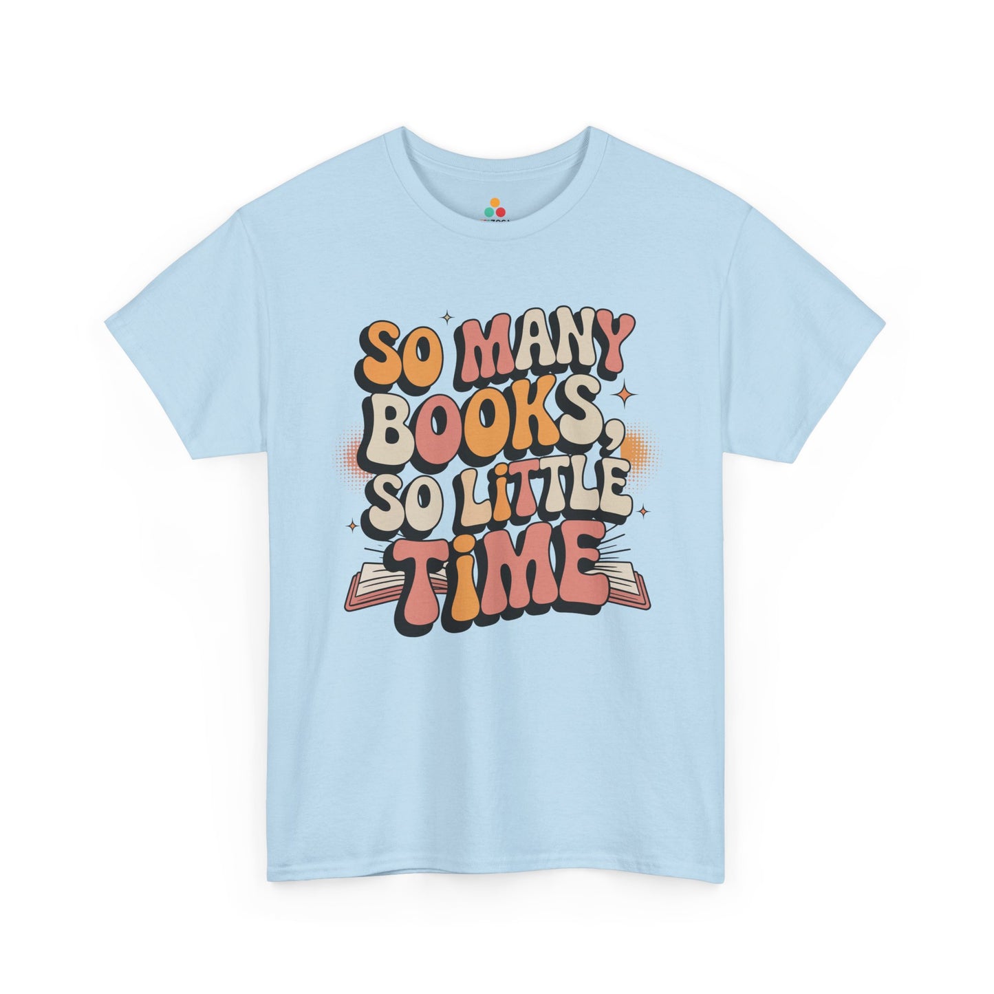 So Many Books So Little Time Retro Unisex T-shirt | TEEZOCA 