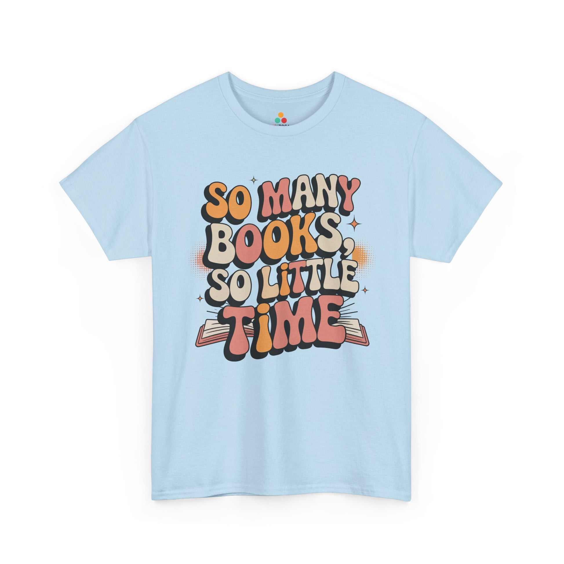 So Many Books So Little Time Retro Unisex T-shirt | TEEZOCA 