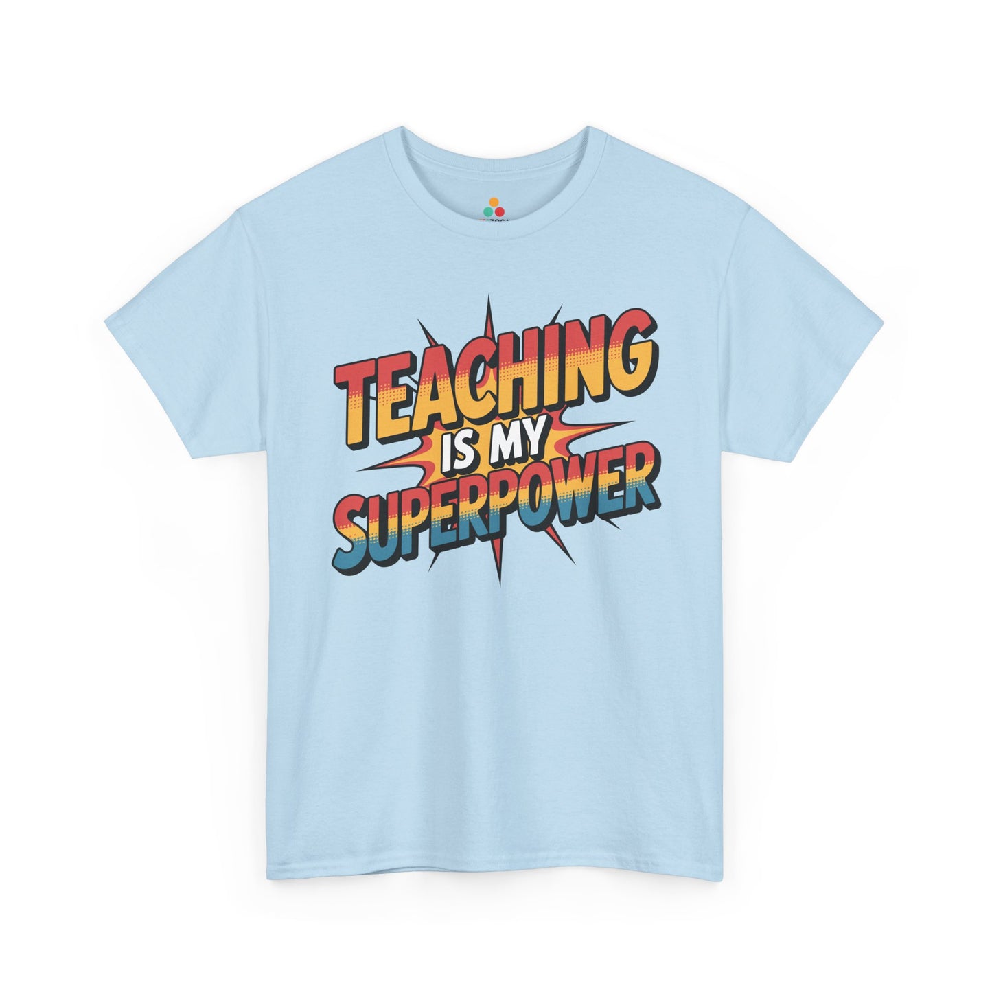 TEEZOCA retro comic teacher slogan printed on Unisex T-shirt for first day of school Teaching Is My Superpower Funny Teacher Back to School Unisex T-shirt | TEEZOCA 