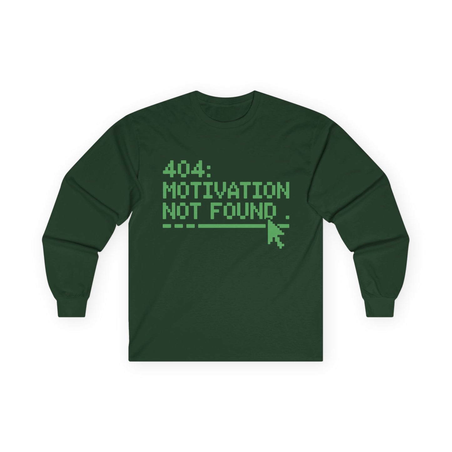 TEEZOCA retro computer style graphic long-sleeve shirt Green long-sleeve shirt with text '404: Motivation Not Found' on a white background