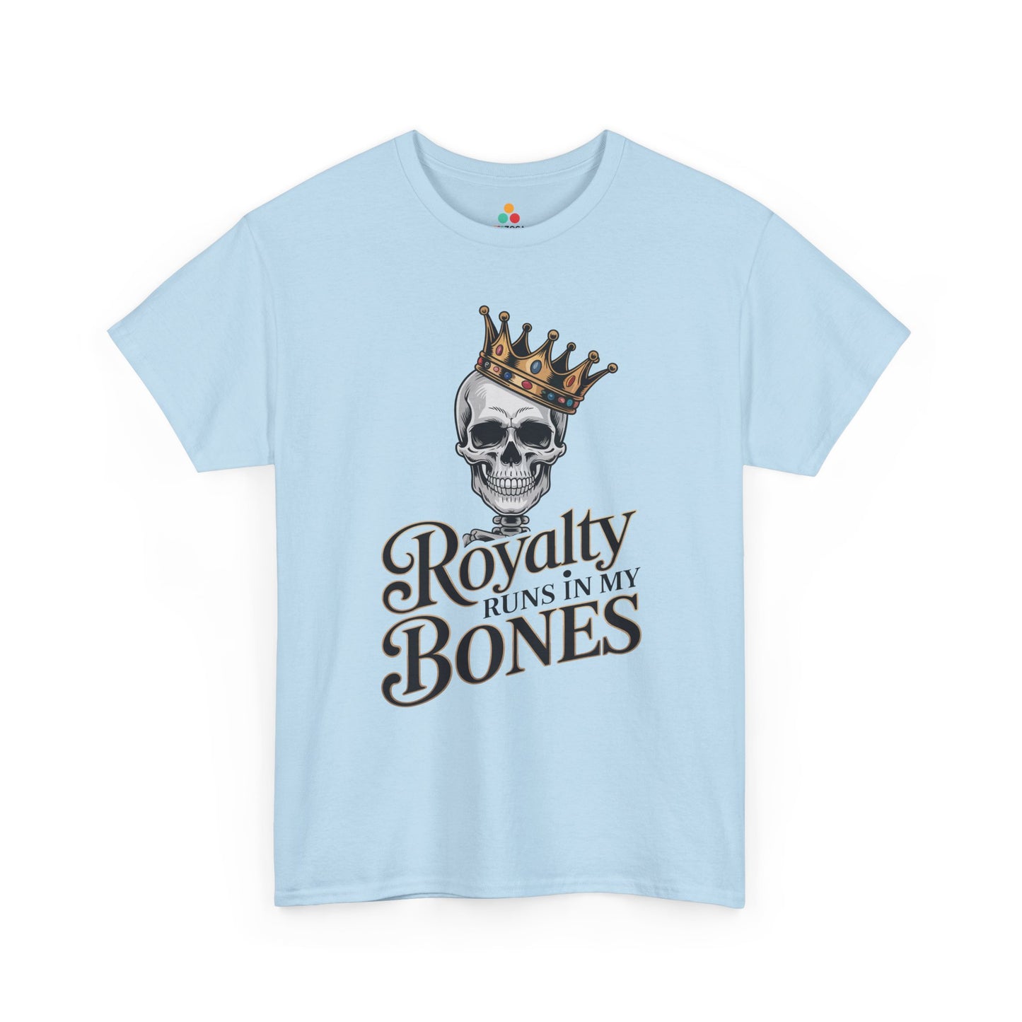 Royalty Runs in My Bones Skull Crown Graphic Unisex T-shirt | TEEZOCA 