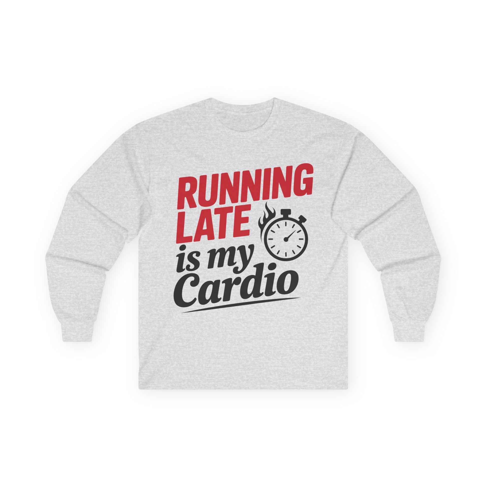 TEEZOCA sarcastic cardio humor unisex long-sleeve tee Gray sweatshirt with red and black text on a white background