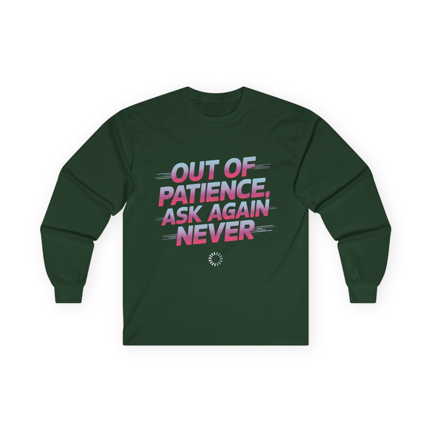 TEEZOCA sarcastic quote long-sleeve shirt Green long-sleeve shirt with pink and white text on a white background