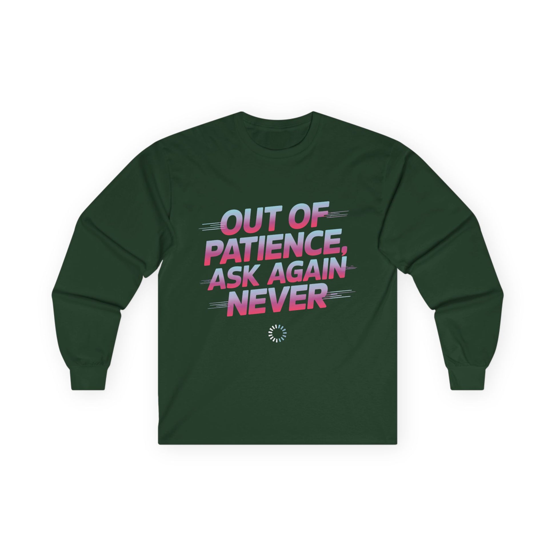TEEZOCA sarcastic quote long-sleeve shirt Green long-sleeve shirt with pink and white text on a white background