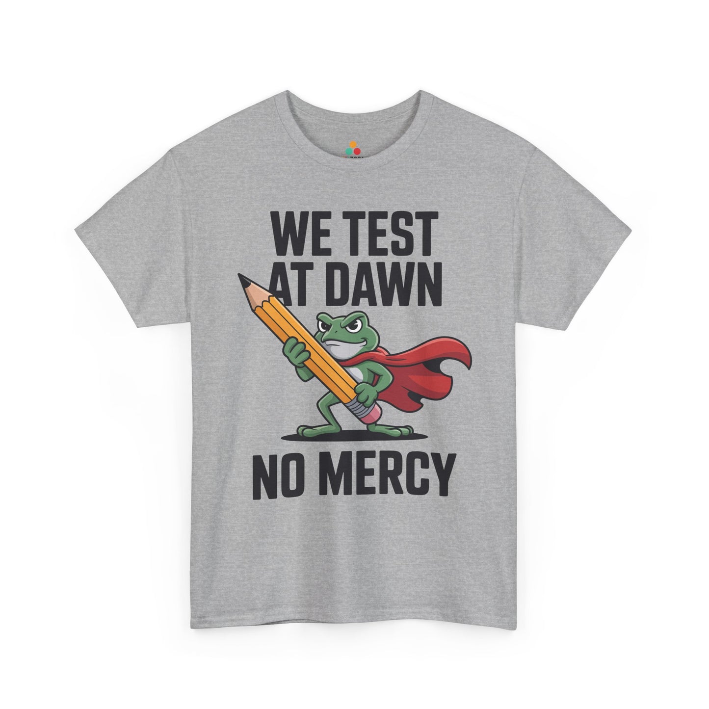 Funny Teacher Shirt We Test at Dawn Frog Unisex T-shirt | TEEZOCA 