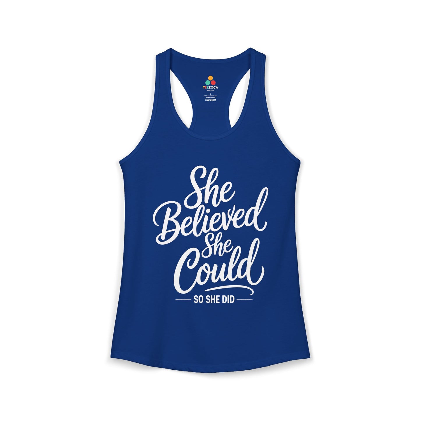 TEEZOCA she believed she could so she did women’s tank top with script typography Blue tank top with 'She Believed She Could, So She Did' text on a white background
