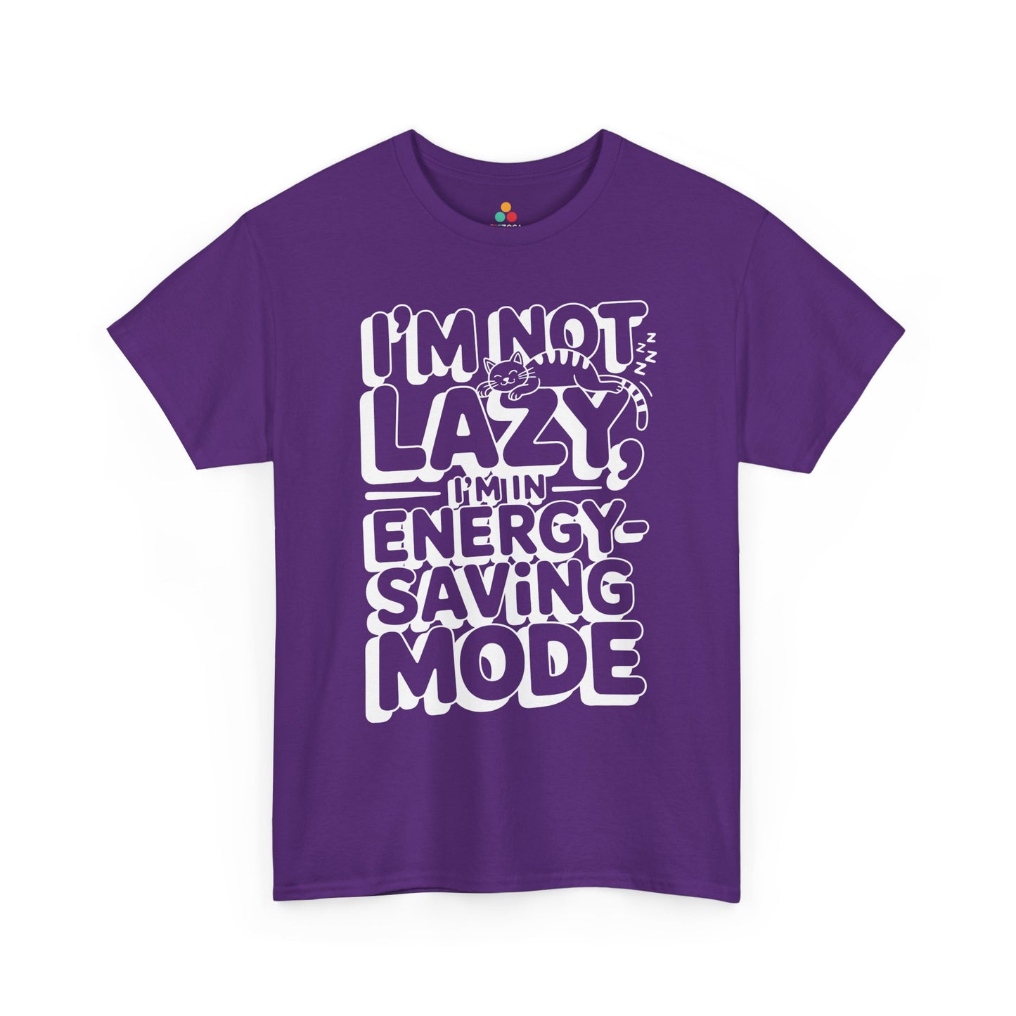 I’m Not Lazy I’m In Energy Saving Mode Unisex T-shirt | TEEZOCA 