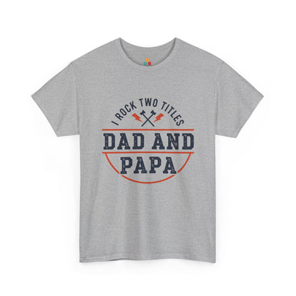 TEEZOCA sport grey “I Rock Two Titles Dad and Papa” funny family pride t-shirt shown flat.