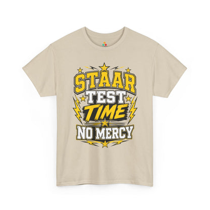STAAR Test Shirt No Mercy Bold Graphic Unisex T-shirt | TEEZOCA 