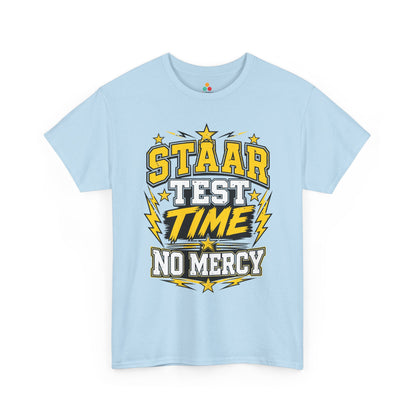 STAAR Test Shirt No Mercy Bold Graphic Unisex T-shirt | TEEZOCA 