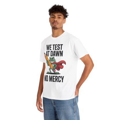 Funny Teacher Shirt We Test at Dawn Frog Unisex T-shirt | TEEZOCA 