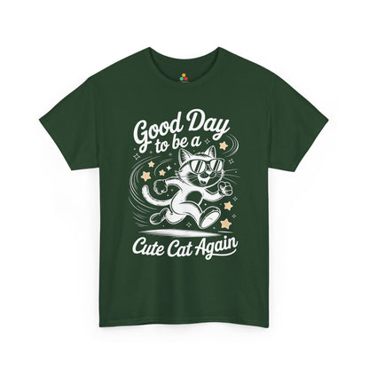 Good Day to Be a Cute Cat Again Unisex T-shirt | TEEZOCA 