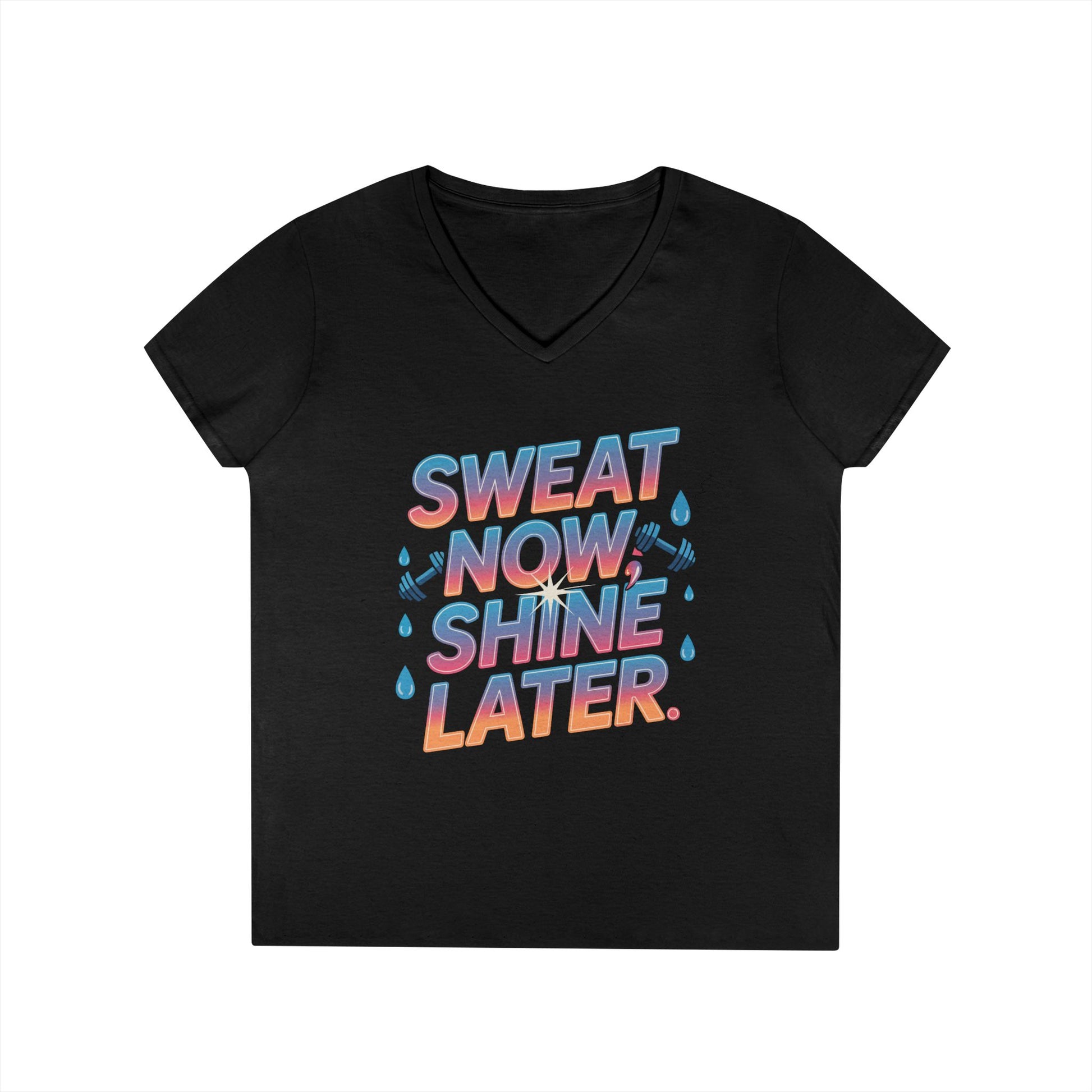 Sweat Now Shine Later Motivational Fitness V-Neck T-Shirt | TEEZOCA 