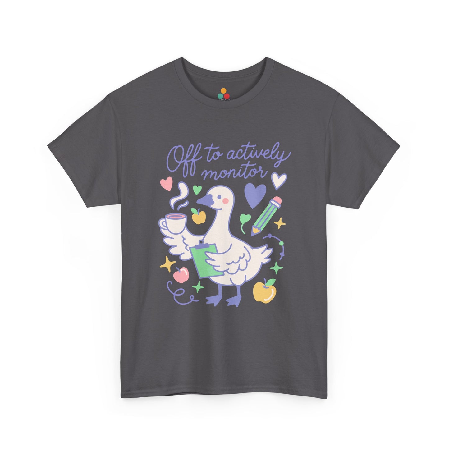 TEEZOCA t-shirt featuring Cute Funny Teacher Shirt Off to Actively Monitor artwork with a pastel goose and classroom supplies.
