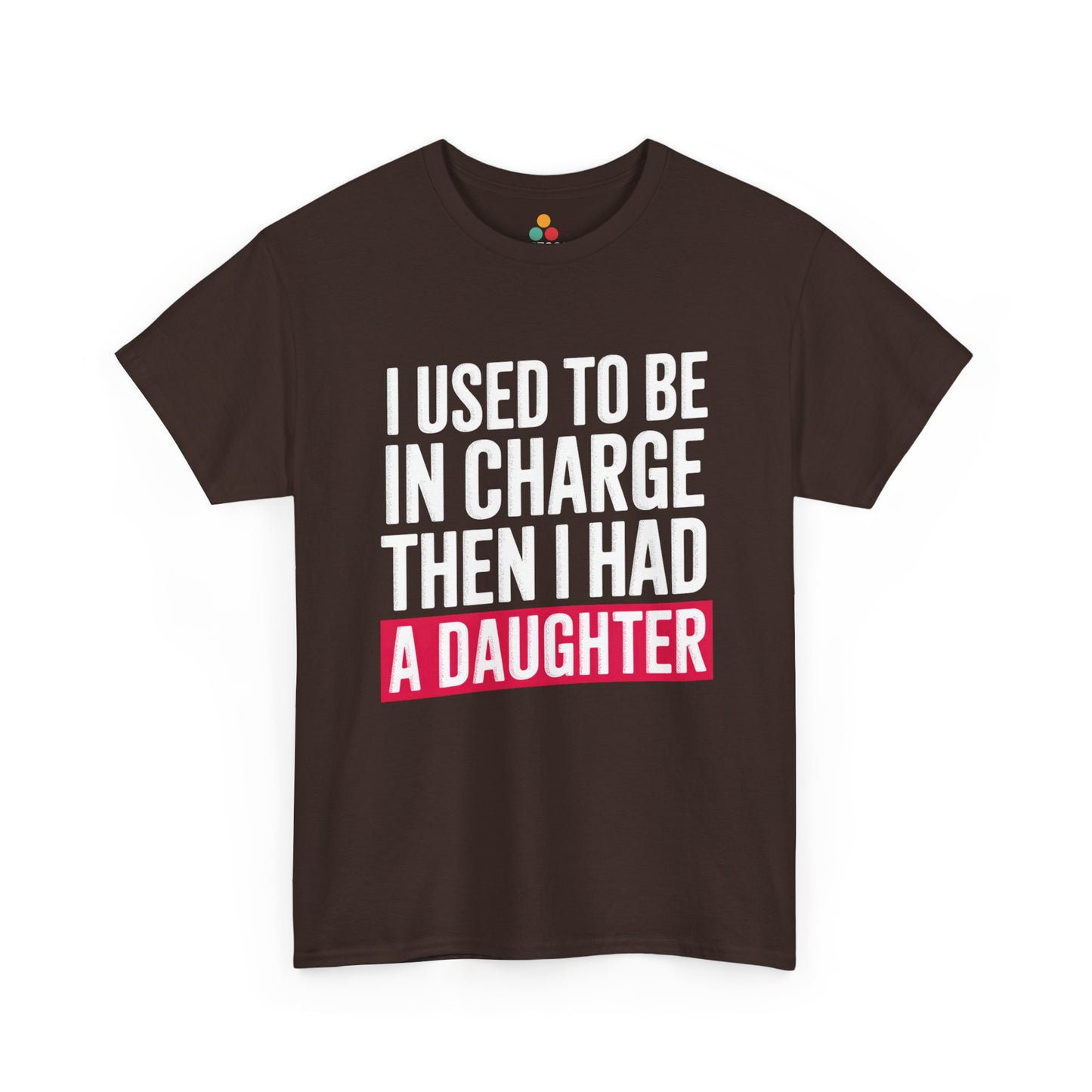 TEEZOCA t-shirt featuring Funny Dad T Shirt artwork with bold white text and red A Daughter highlight.

