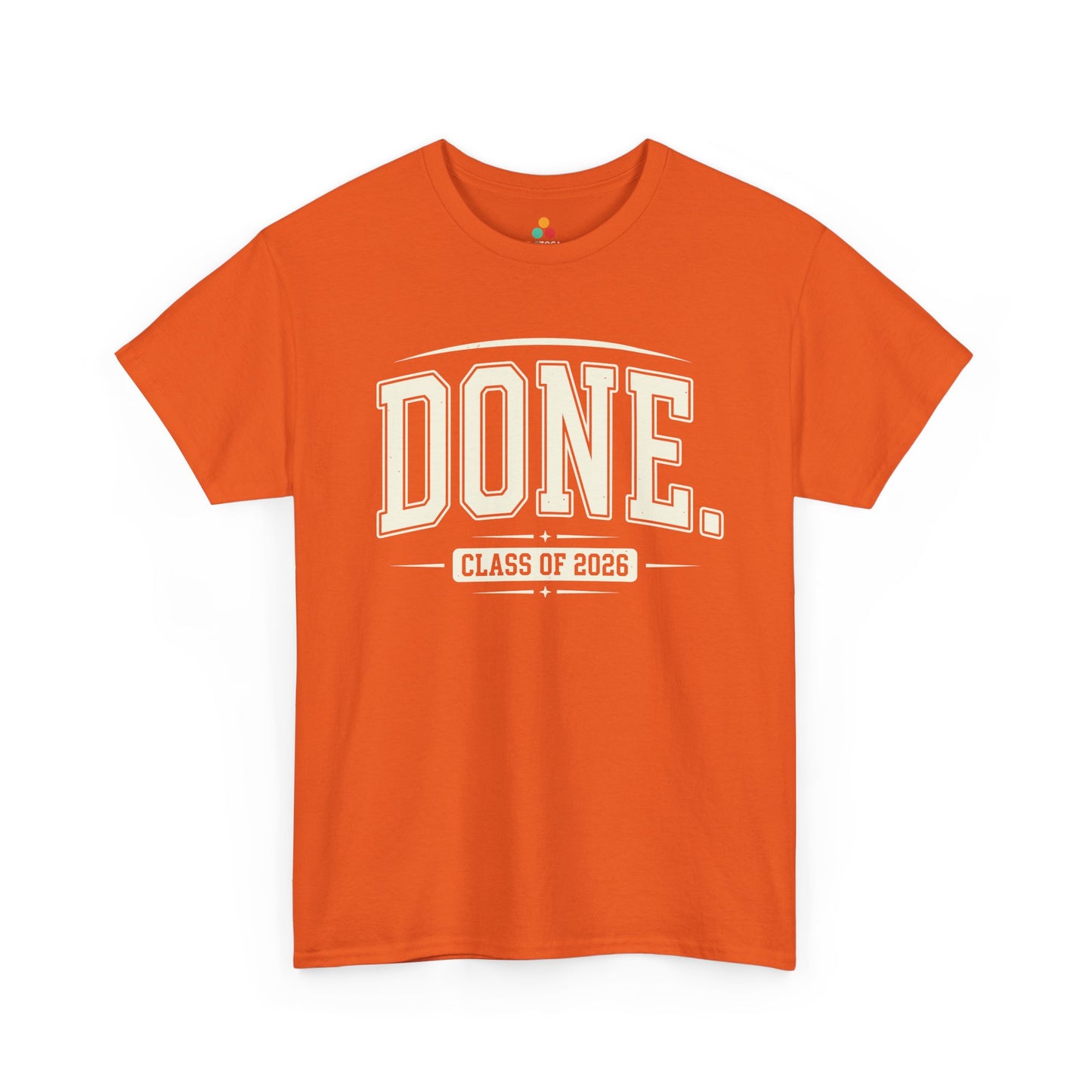 TEEZOCA t-shirt featuring Funny Graduation Shirt artwork with bold DONE period message and Class of 2026 badge.
