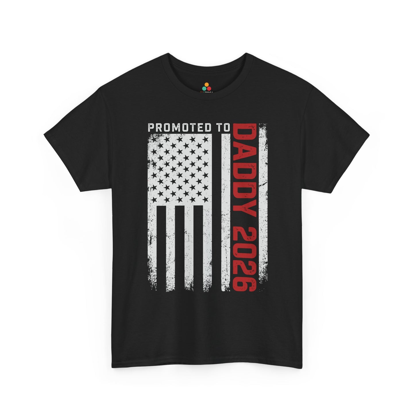 Promoted to Daddy 2026 American Flag Funny Gift Unisex T-shirt | TEEZOCA 