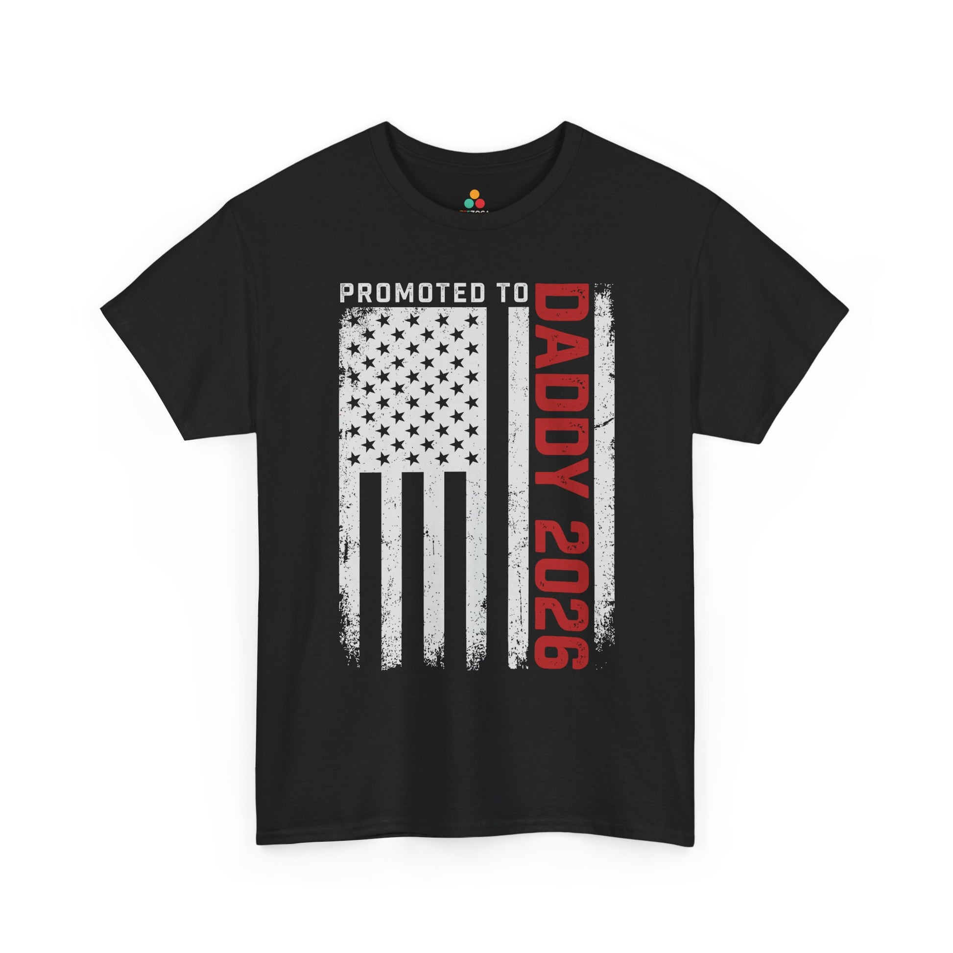 Promoted to Daddy 2026 American Flag Funny Gift Unisex T-shirt | TEEZOCA 