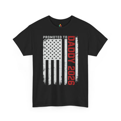 Promoted to Daddy 2026 American Flag Funny Gift Unisex T-shirt | TEEZOCA 