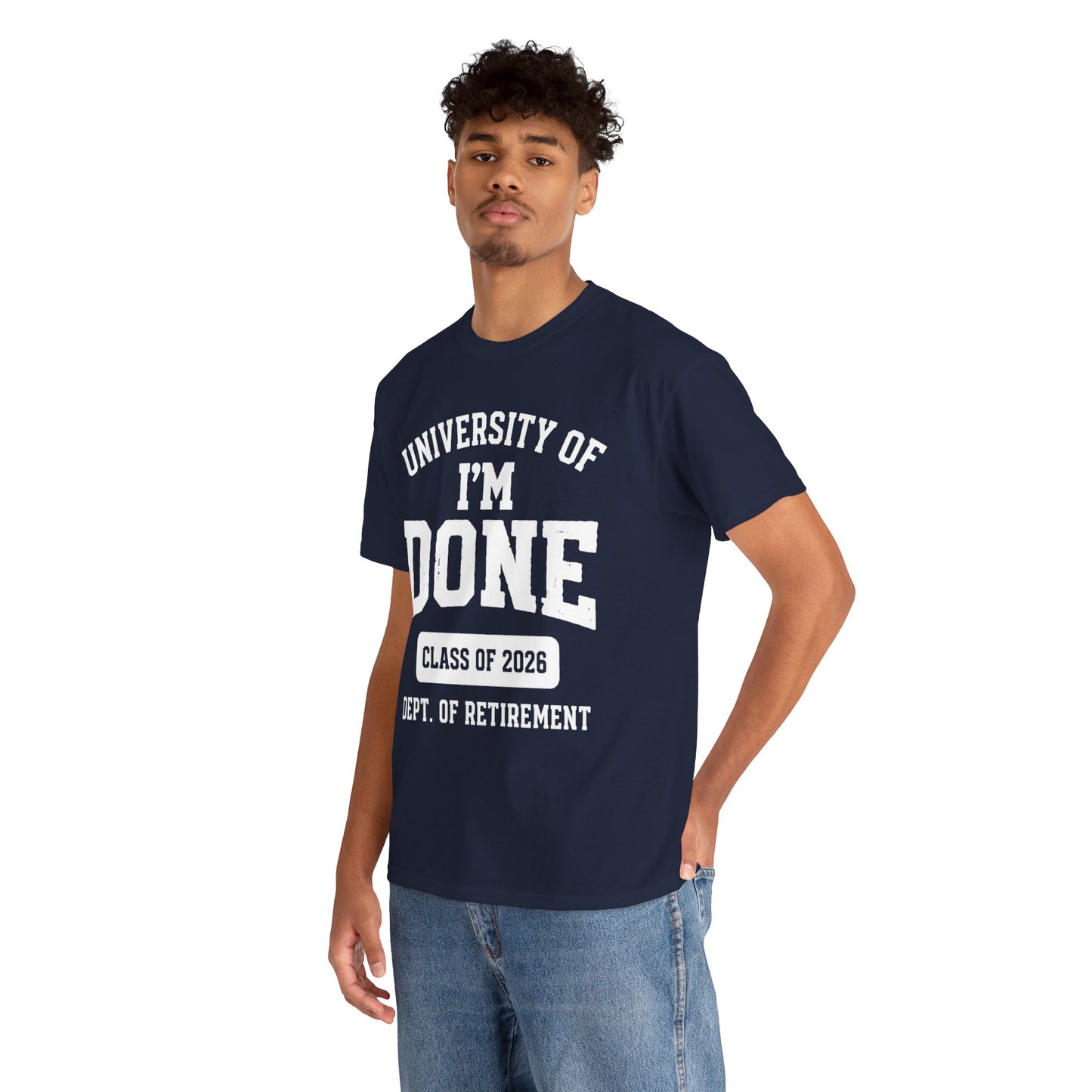 University of I’m Done Class of 2026 Unisex T-shirt – Funny Retirement | TEEZOCA 