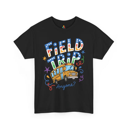 Field Day Shirts School Bus Anyone Cute Teacher Unisex T-shirt | TEEZOCA 