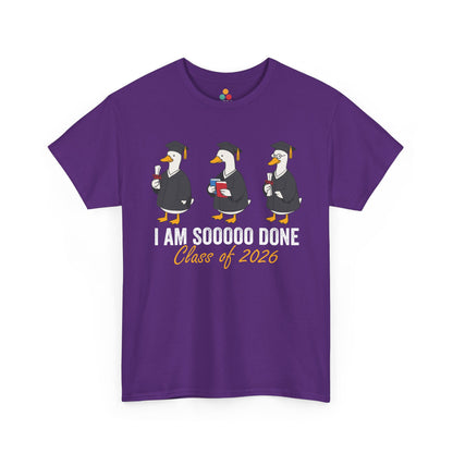 TEEZOCA t-shirt for grad shirts shoppers with cartoon goose artwork and I Am Sooooo Done Class of 2026 design.
