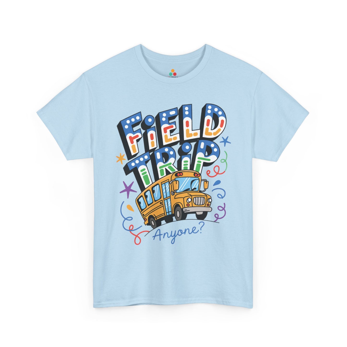 Field Day Shirts School Bus Anyone Cute Teacher Unisex T-shirt | TEEZOCA 