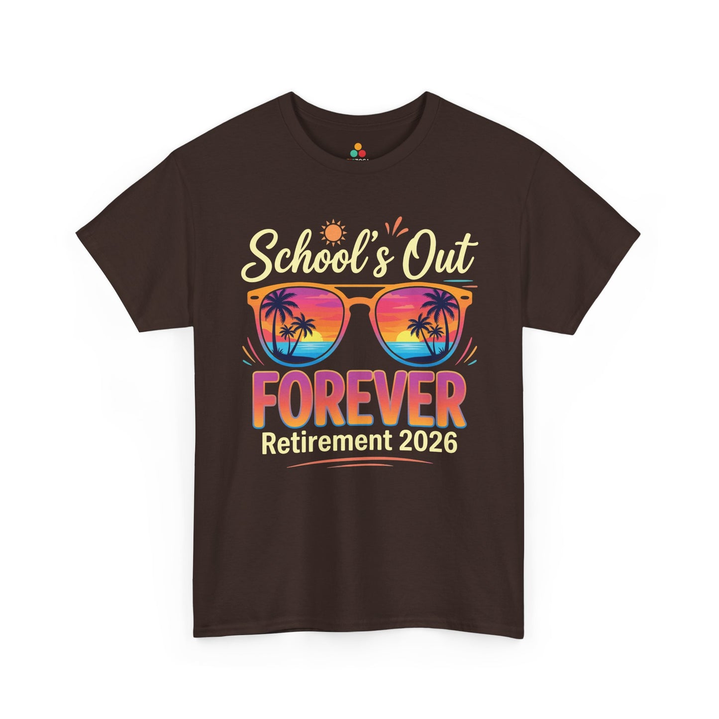 Retirement 2026 Shirt School’s Out Forever Funny Unisex T-shirt | TEEZOCA 