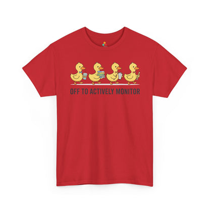 Funny Duck Teacher Shirt Unisex T-shirt, Actively Monitor Gift | TEEZOCA 