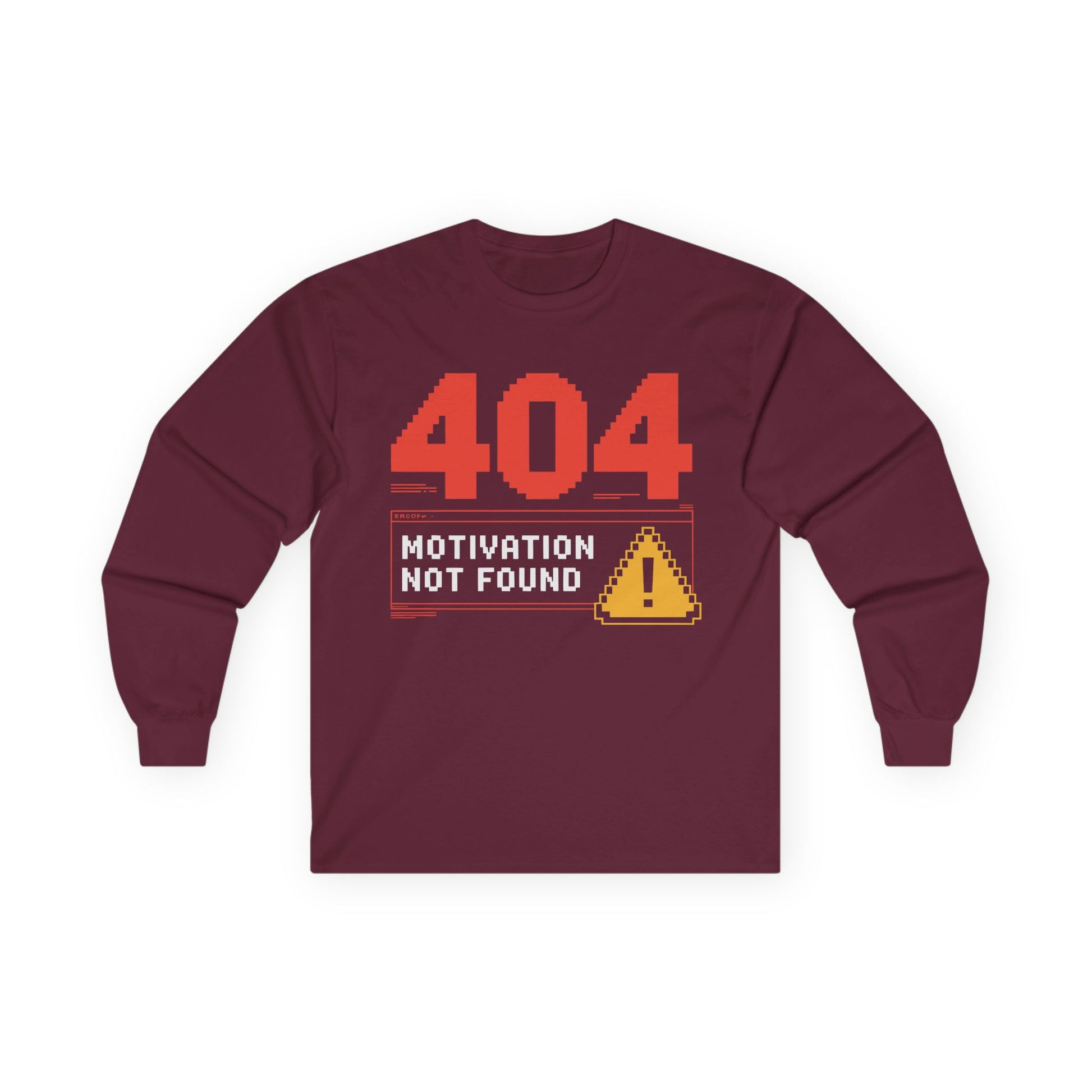 TEEZOCA tech humor graphic long-sleeve shirt Maroon long-sleeve shirt with '404 Motivation Not Found' text on a white background