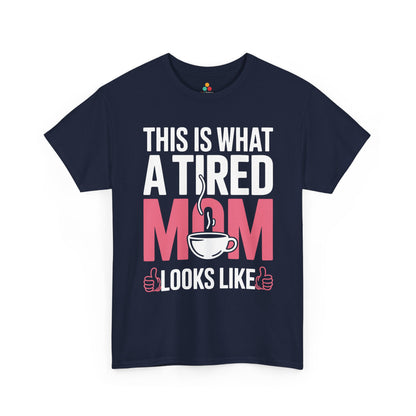 This Is What A Tired Mom Looks Like Women's T-shirt Funny Gift | TEEZOCA 