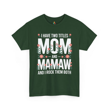 Mom Mamaw Women's T-shirt Funny Mom Life Mother's Day Gift Tee | TEEZOCA 