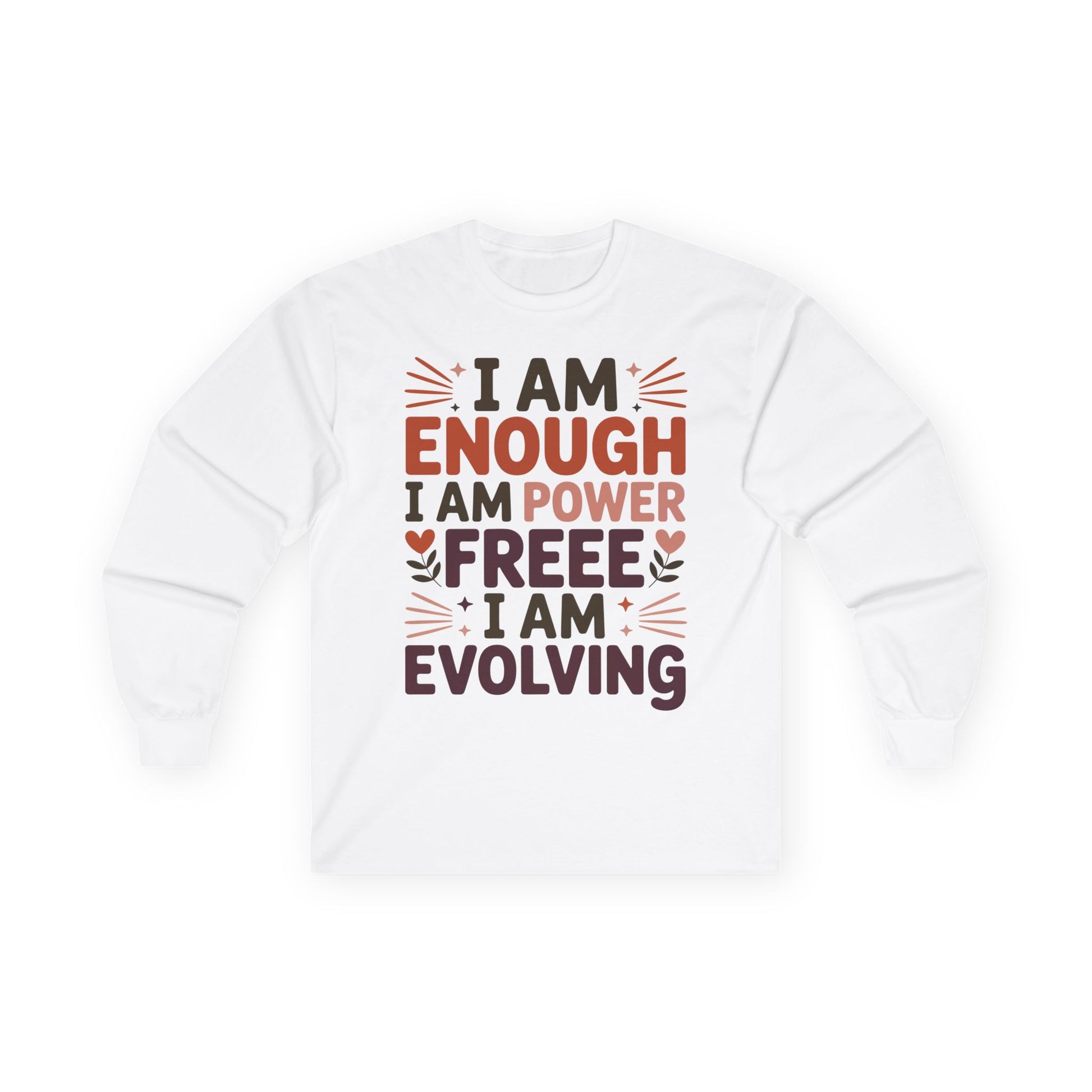 TEEZOCA unisex long-sleeve t-shirt featuring I am enough self love design White sweatshirt with motivational text on a white background
