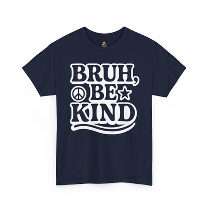 TEEZOCA unity day be kind Unisex T-shirt modern statement Bruh Be Kind Unisex T-Shirt for Unity Day Kindness & Anti-Bullying | TEEZOCA 