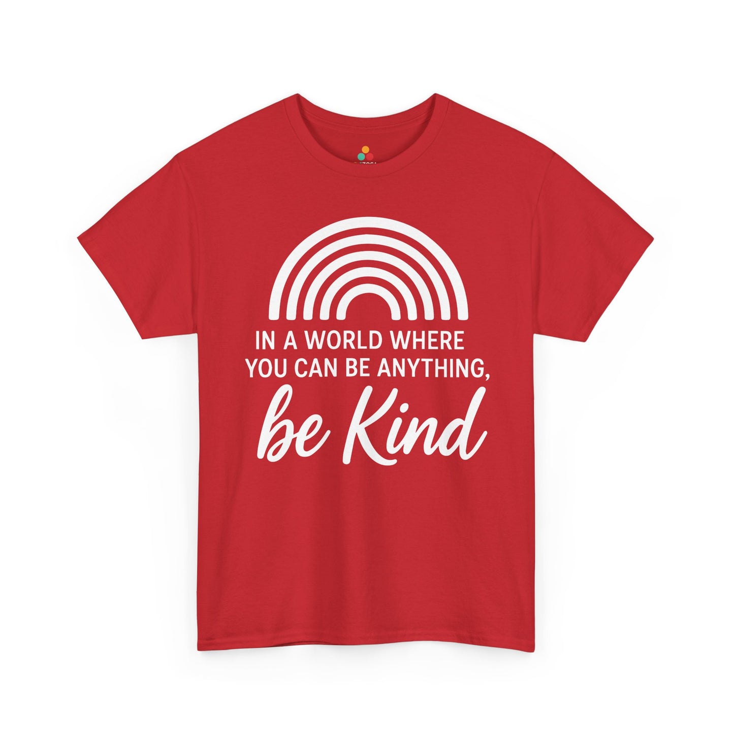 In a World Where You Can Be Anything, Be Kind Unisex T-shirt for Unity Day | TEEZOCA 