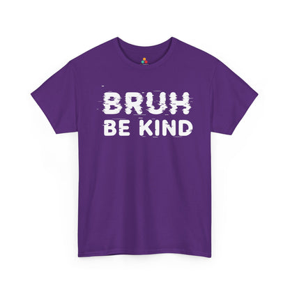 TEEZOCA unity kindness message Unisex T-shirt everyday wear Bruh Be Kind Unisex T-shirt for Unity Day Anti-Bullying Awareness | TEEZOCA 