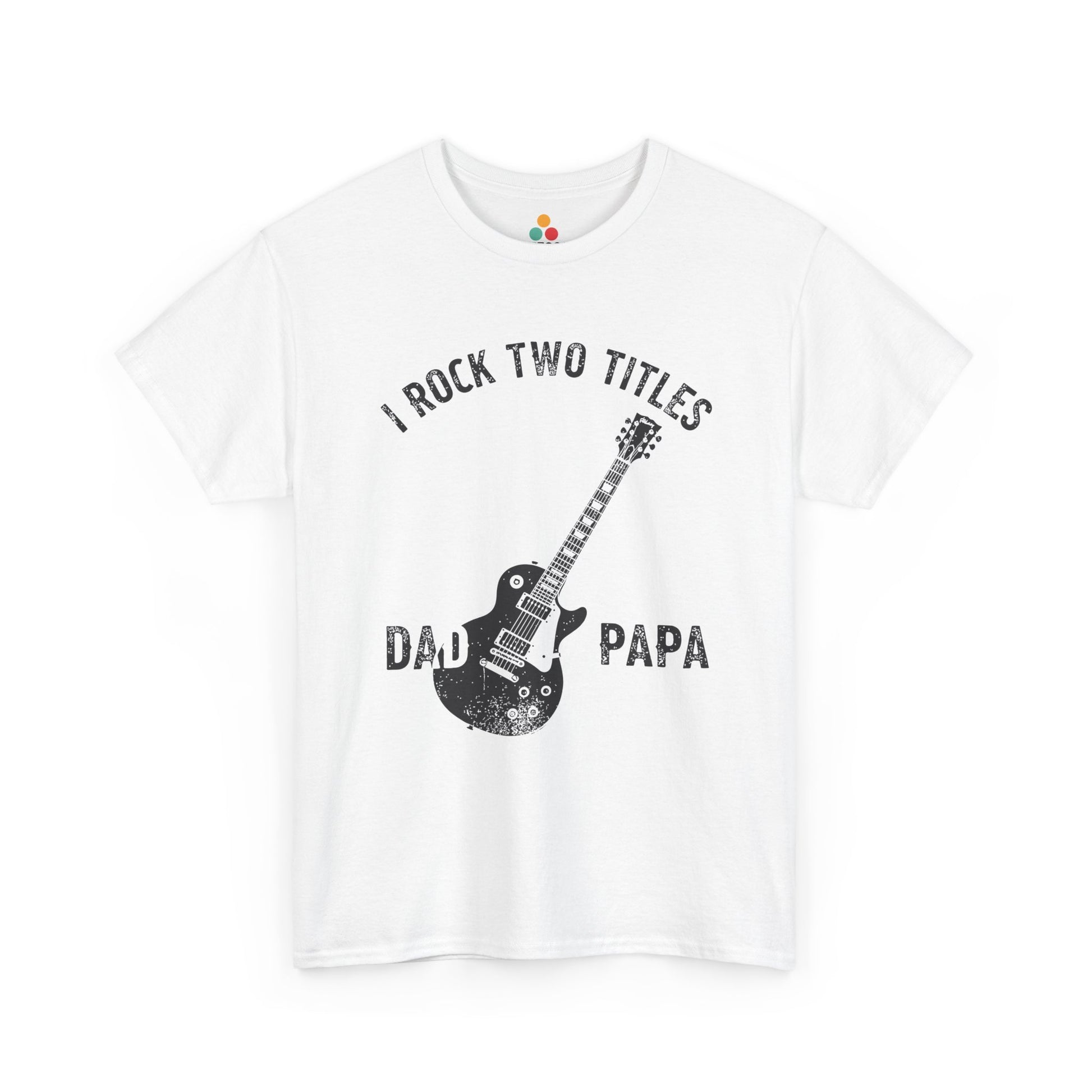 TEEZOCA white “I Rock Two Titles Dad Papa” guitar graphic t-shirt shown flat.