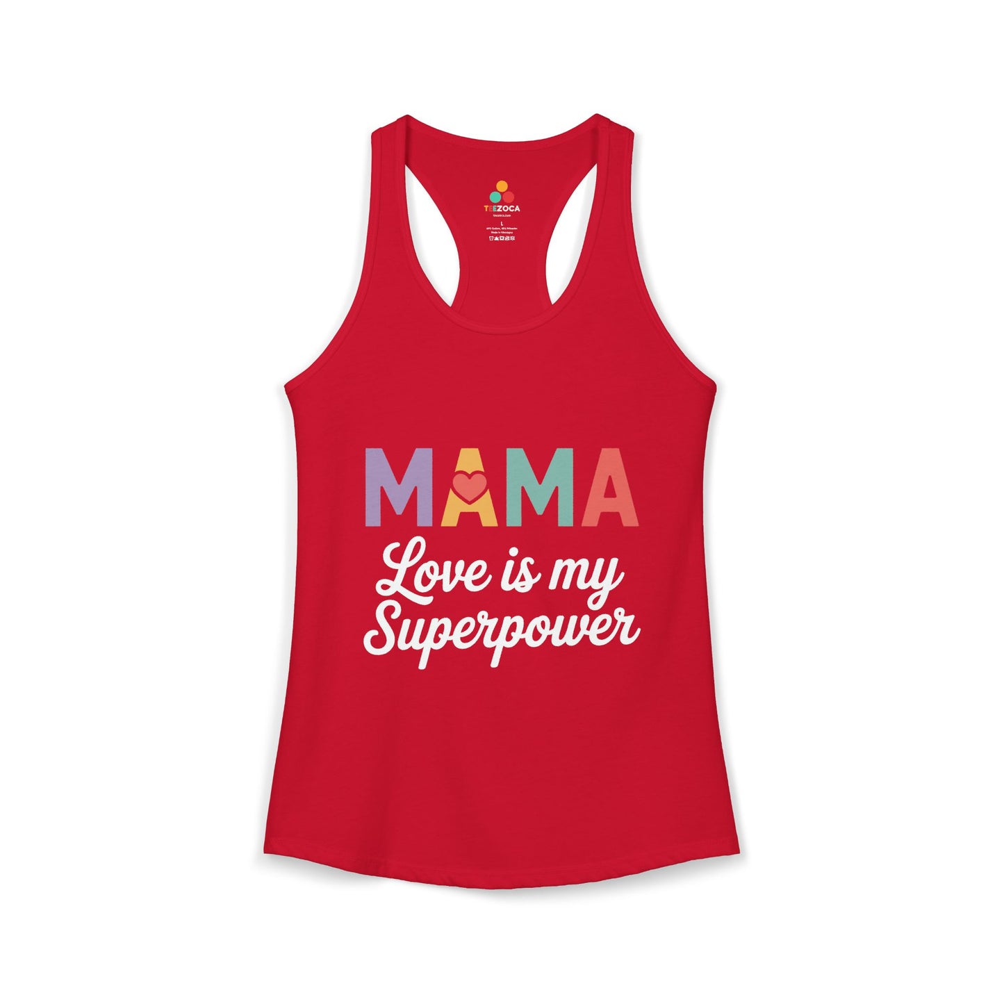 TEEZOCA women’s tank top mama love is my superpower heart design Red tank top with colorful text design on a white background