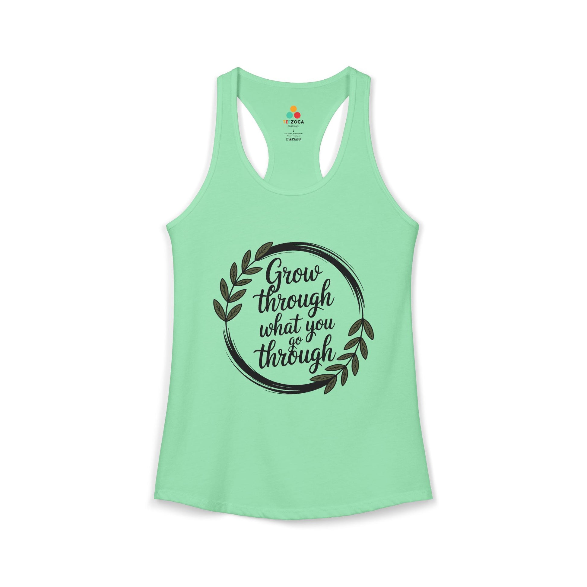 TEEZOCA women’s tank top with “Grow Through What You Go Through” inspirational botanical quote design