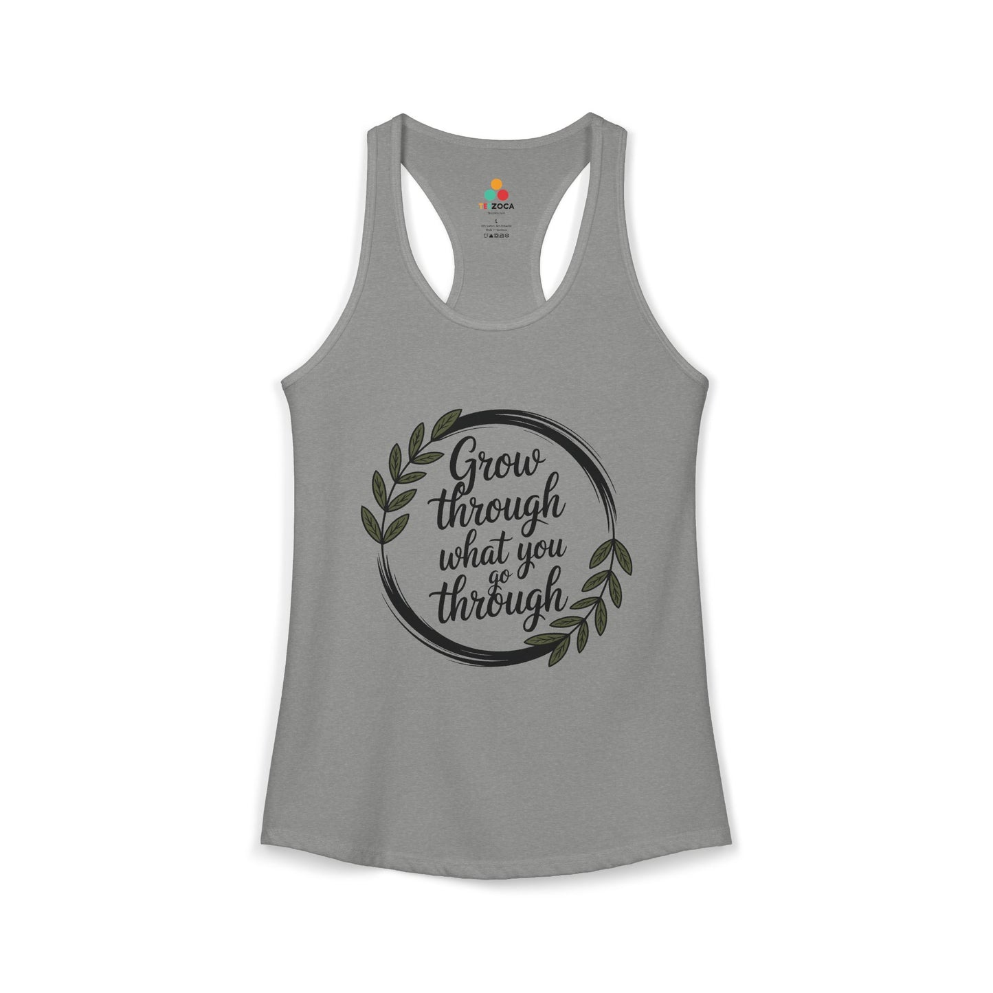 TEEZOCA women’s tank top with “Grow Through What You Go Through” inspirational botanical quote design Gray tank top with motivational quote on a white background