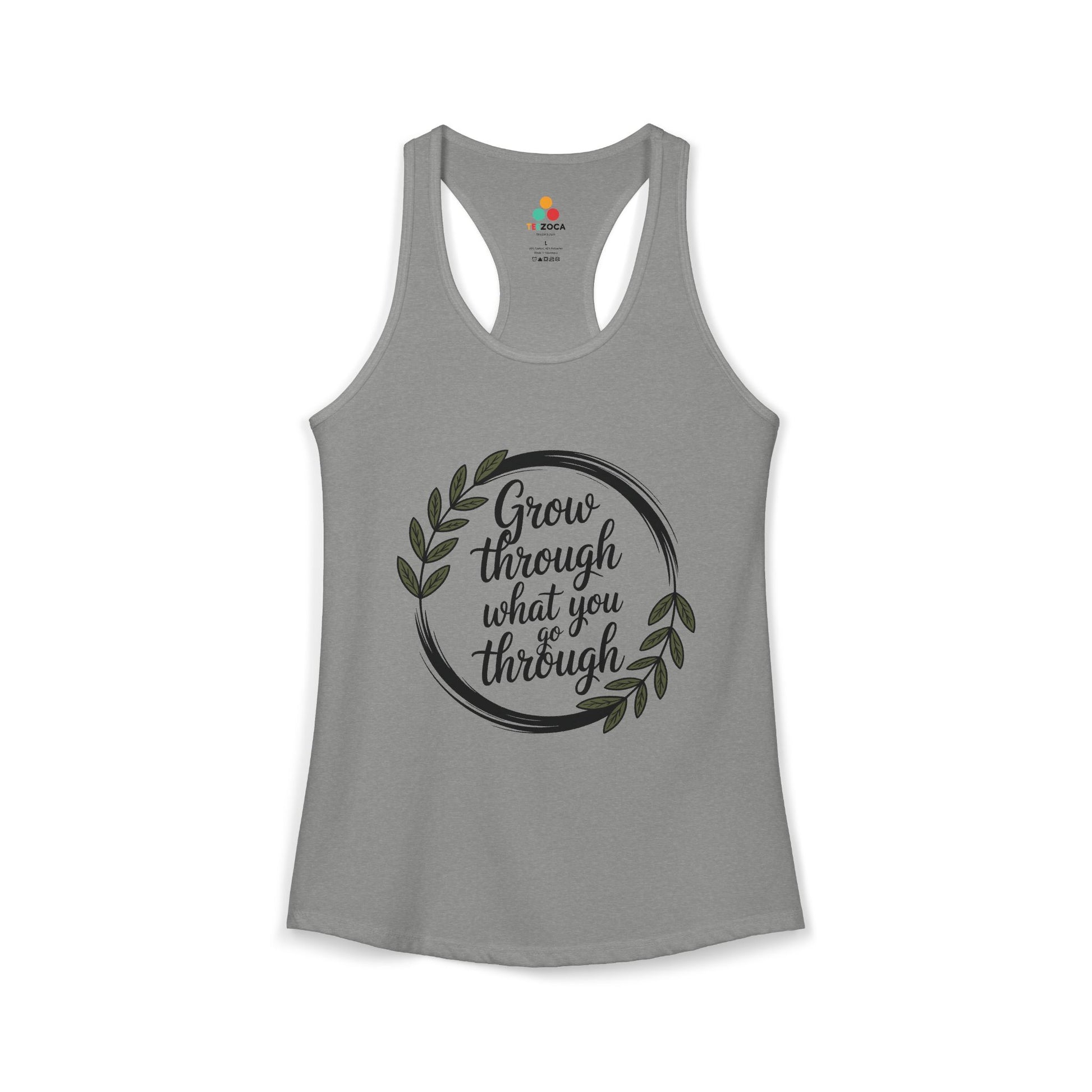 TEEZOCA women’s tank top with “Grow Through What You Go Through” inspirational botanical quote design Gray tank top with motivational quote on a white background