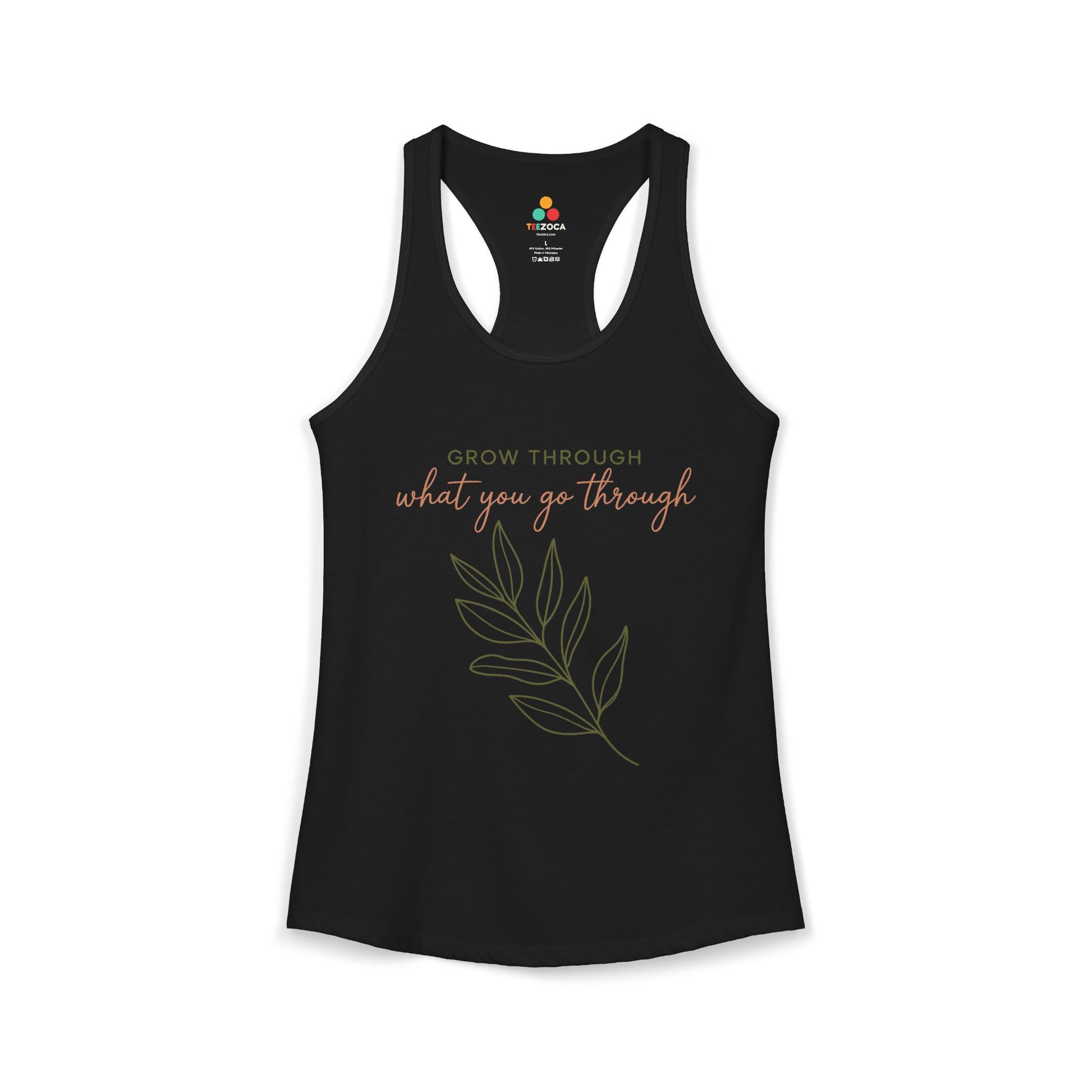 TEEZOCA women’s tank top with grow through what you go through leaf design Black tank top with motivational quote and leaf design on a white background