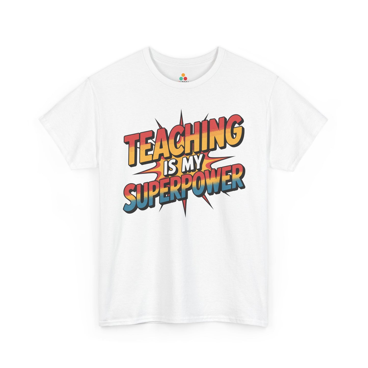 Teaching Is My Superpower Funny Teacher Back to School Unisex T-shirt | TEEZOCA Teaching Is My Superpower design on Unisex T-shirt for back to school teachers