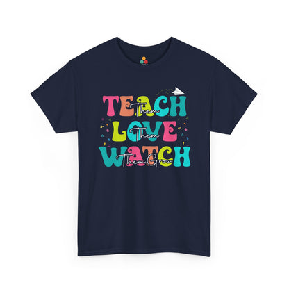 “Teezoca navy blue Teach Love Watch Them Grow shirt, bold teacher classroom design, appreciation week, front”

