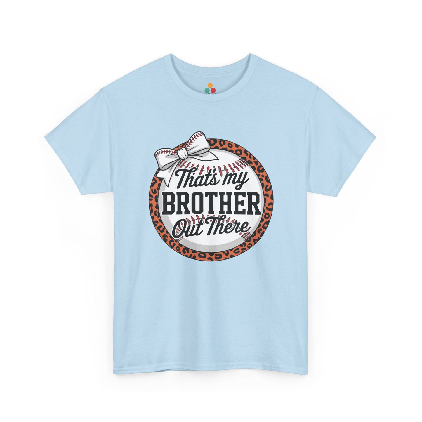 That's My Brother Out There Baseball T-Shirt – Leopard Print Sister Gift | TEEZOCA 