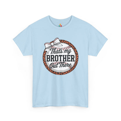 That's My Brother Out There Baseball T-Shirt – Leopard Print Sister Gift | TEEZOCA 
