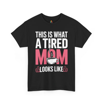 This Is What A Tired Mom Looks Like Women's T-shirt Funny Gift | TEEZOCA 