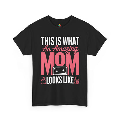 This Is What An Amazing Mom Looks Like Women's T-shirt Gift | TEEZOCA 